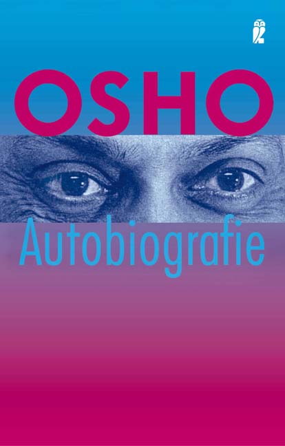 Osho - Autobiographie