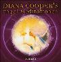 Diana Cooper's Engel-Meditationen