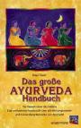 Das grosse Ayurveda Handbuch